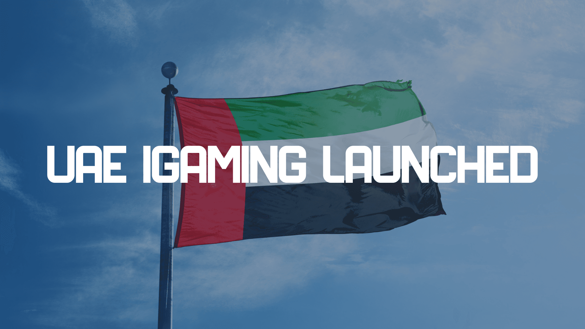 UAE Launches First Licensed Online Sports Betting and iGaming Platform