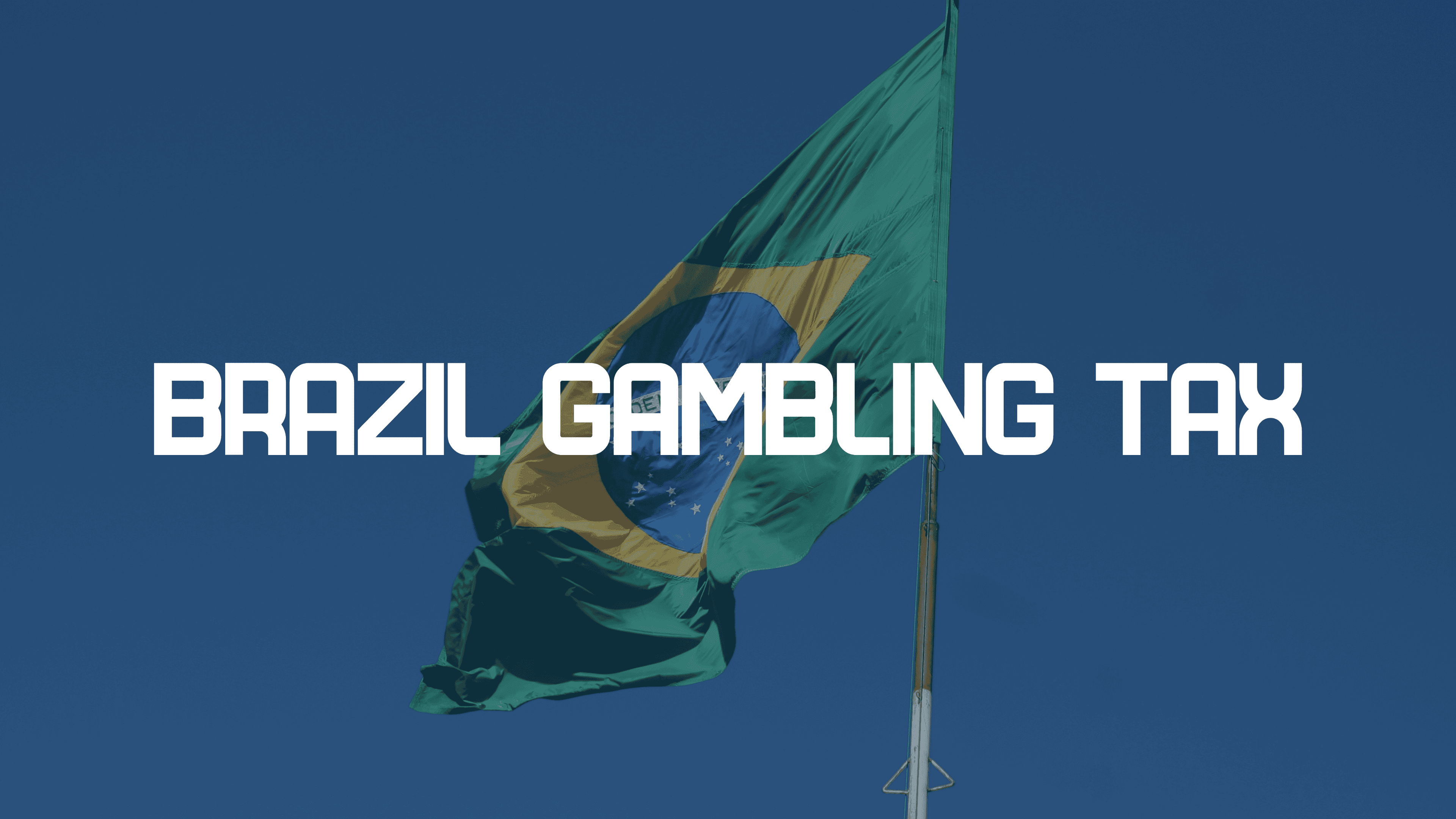 Brazil Increases Gambling Tax to 18 Percent as Part of New Fiscal Package