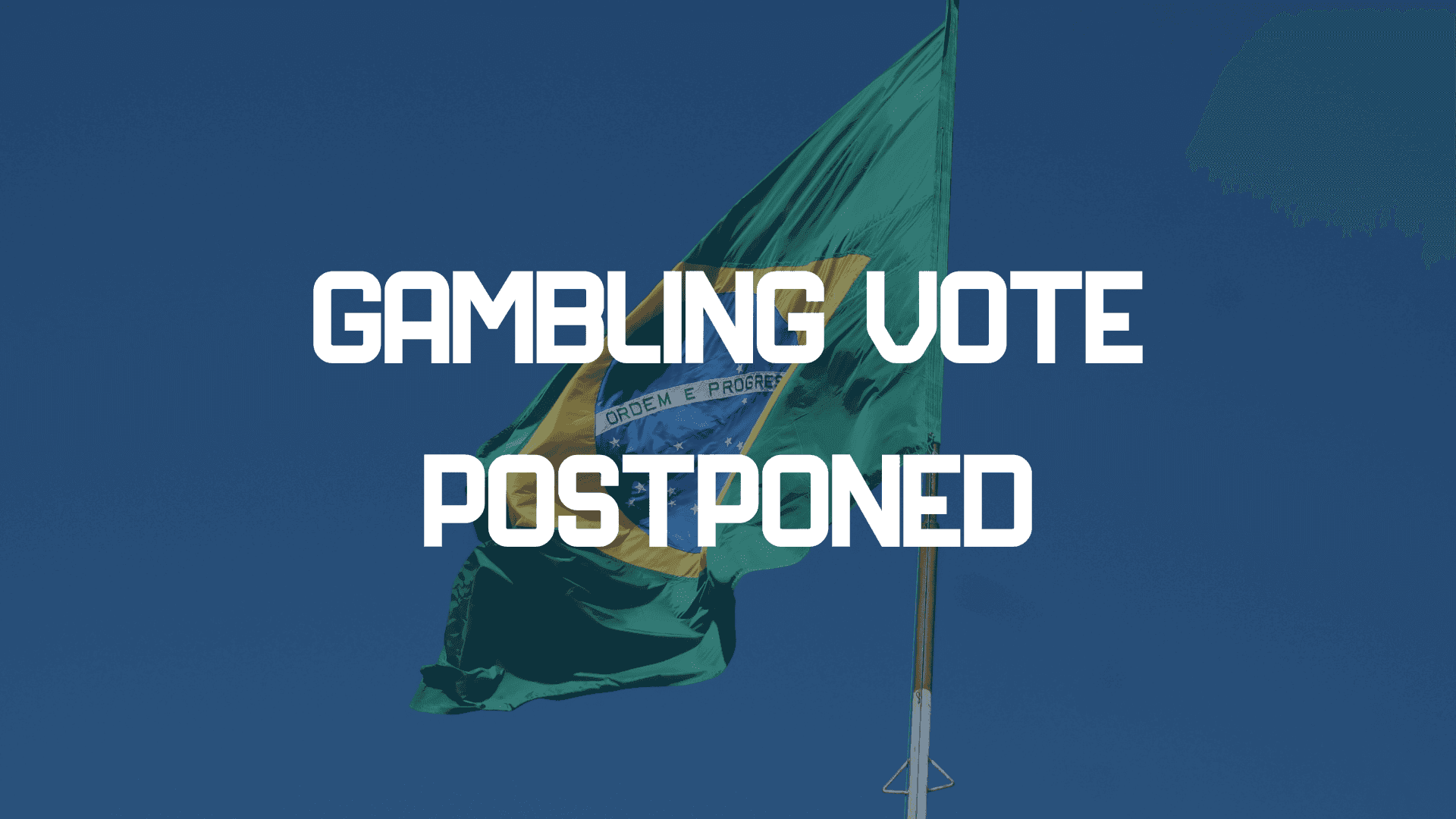 Brazilian Senate Postpones Vote on Landmark Gambling Legalization Bill