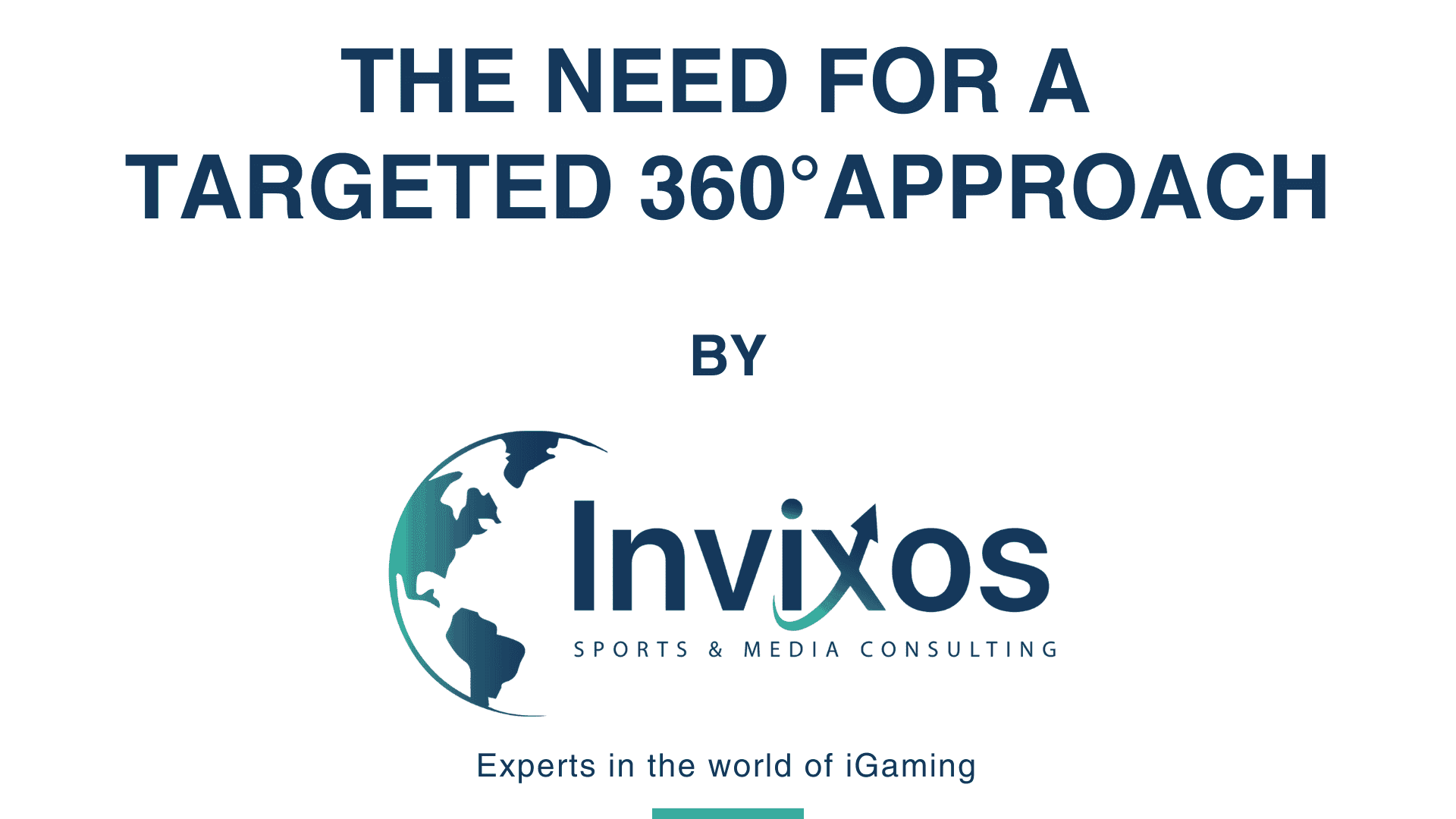 The Need for a Targeted 360° Approach by Invixos
