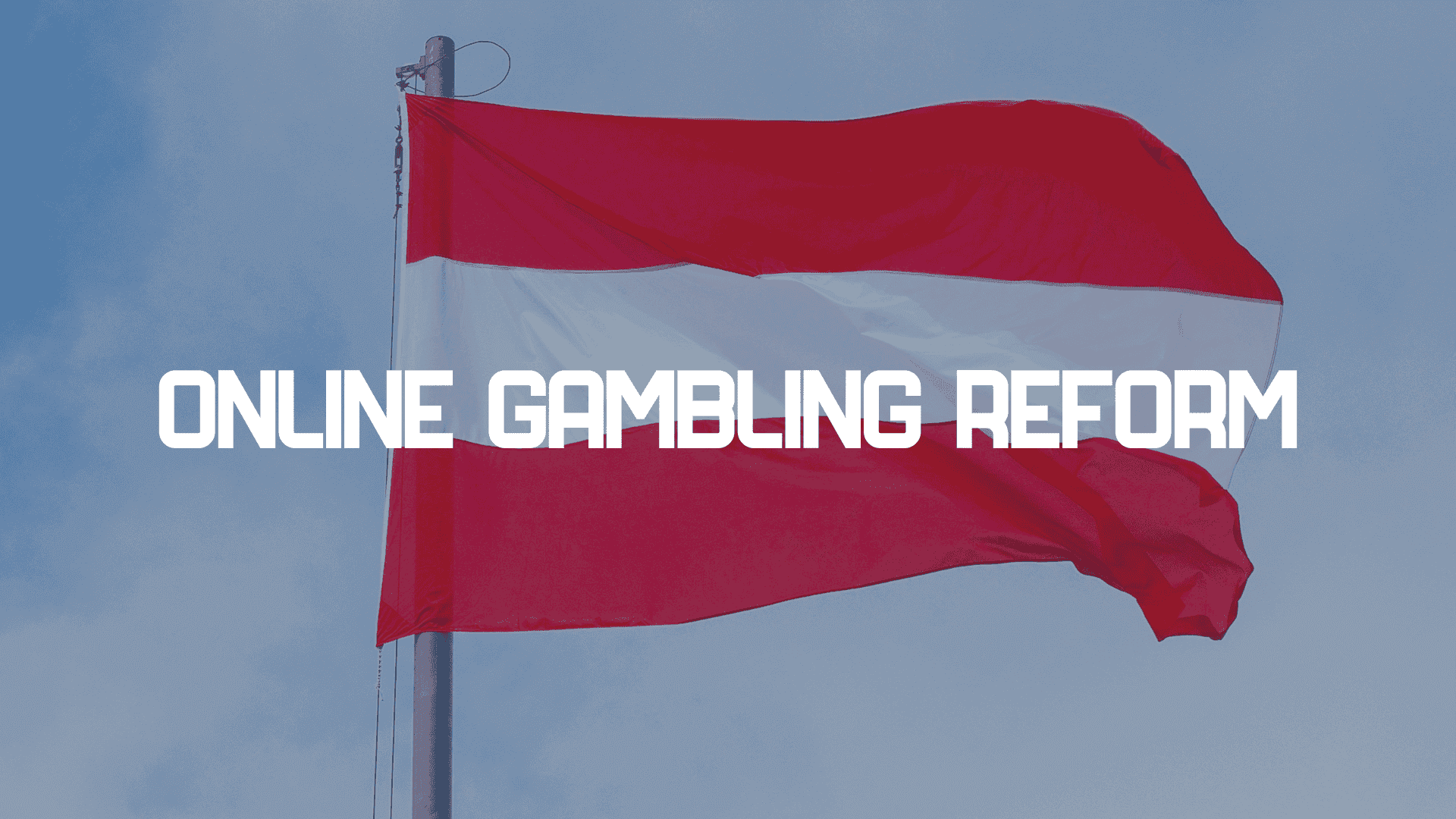 Austria Poised to Overhaul Its Online Gambling Market in 2025