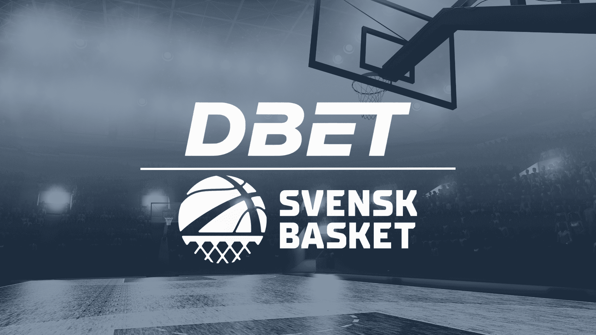 DBET and Swedish Basketball Association Sign Multi-Year Strategic Partnership