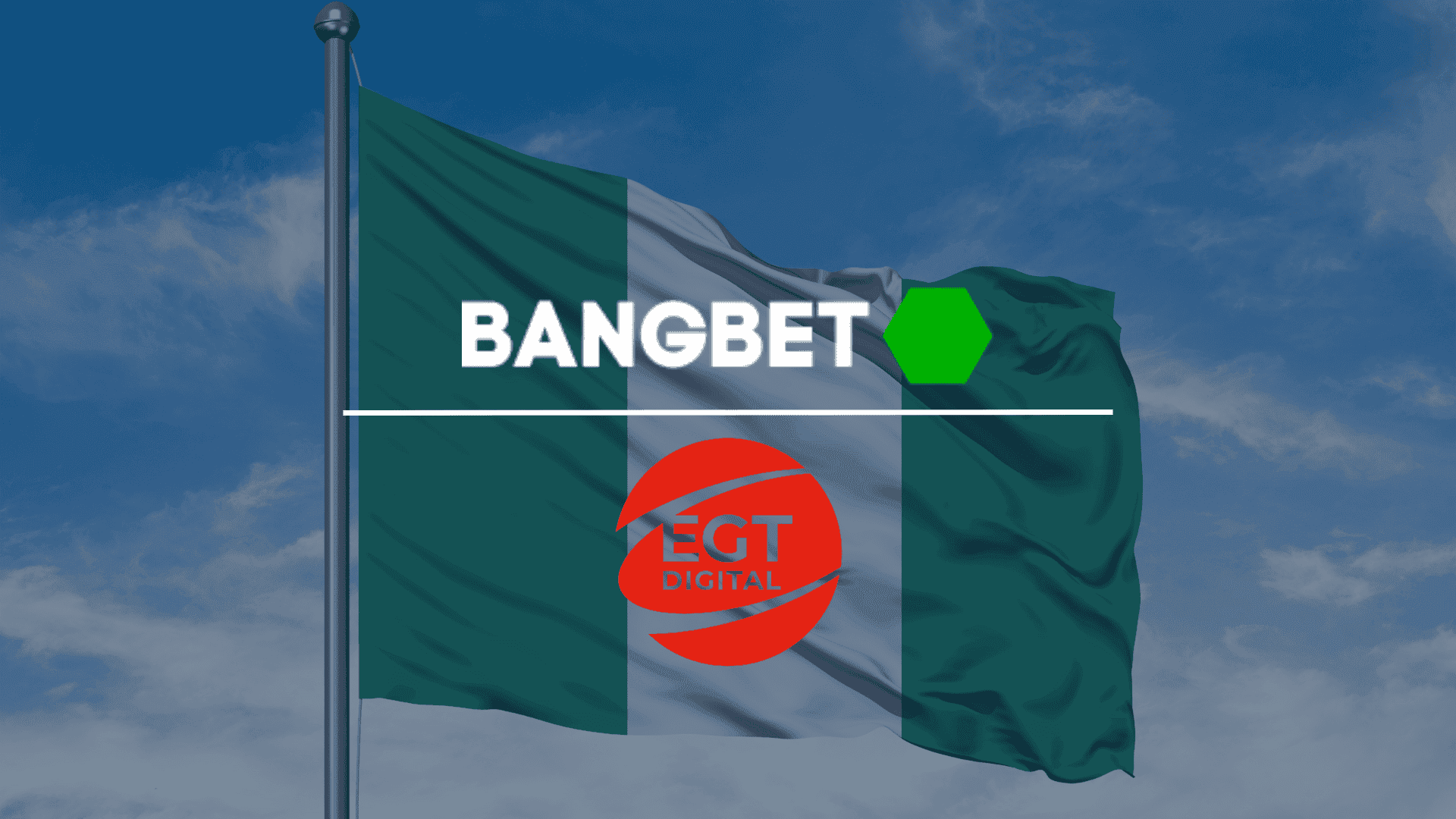 EGT Digital Expands Partnership with Bangbet to Launch Gaming Portfolio in Nigeria
