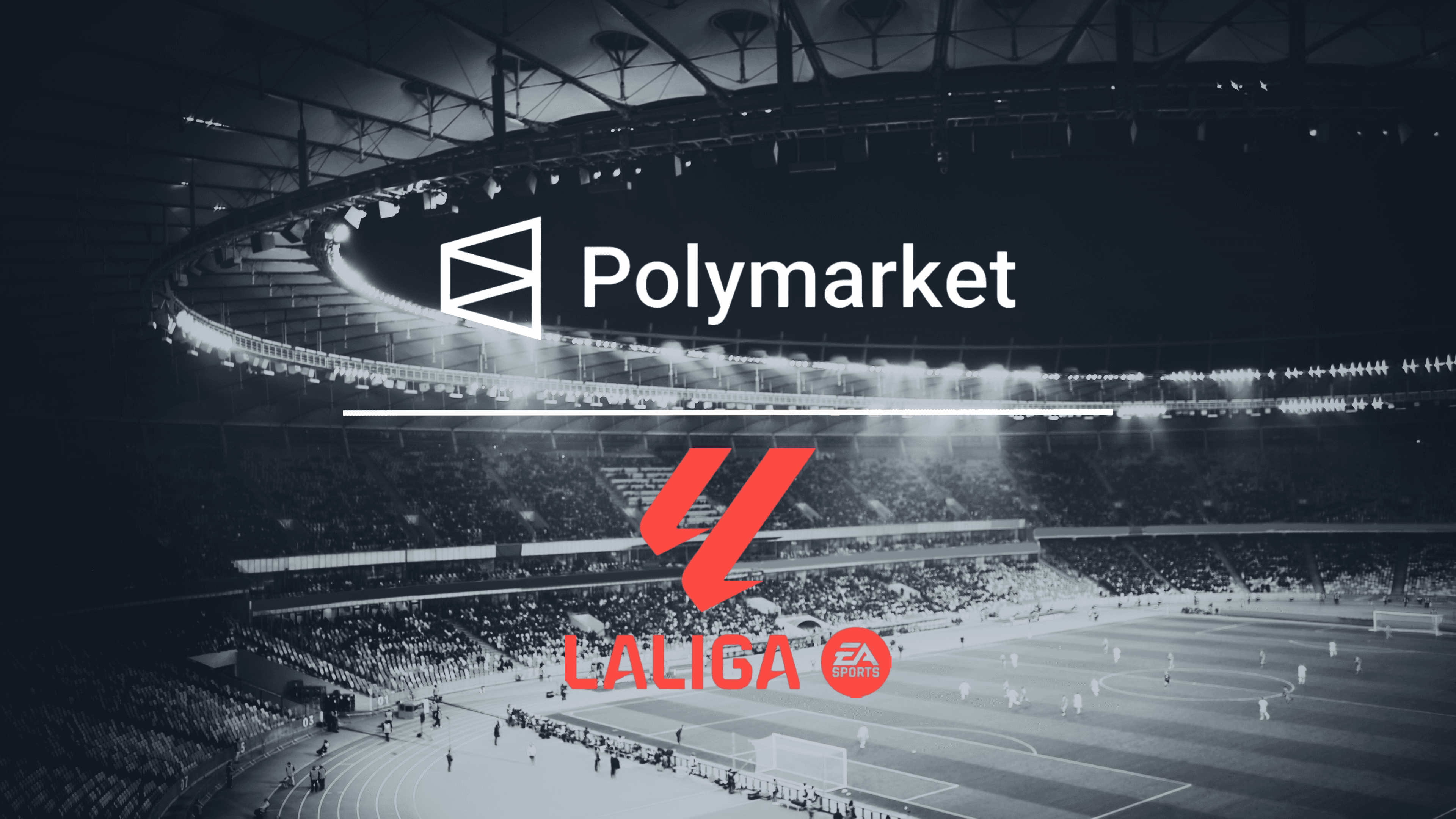 LaLiga Partners with Polymarket in First Deal of Its Kind