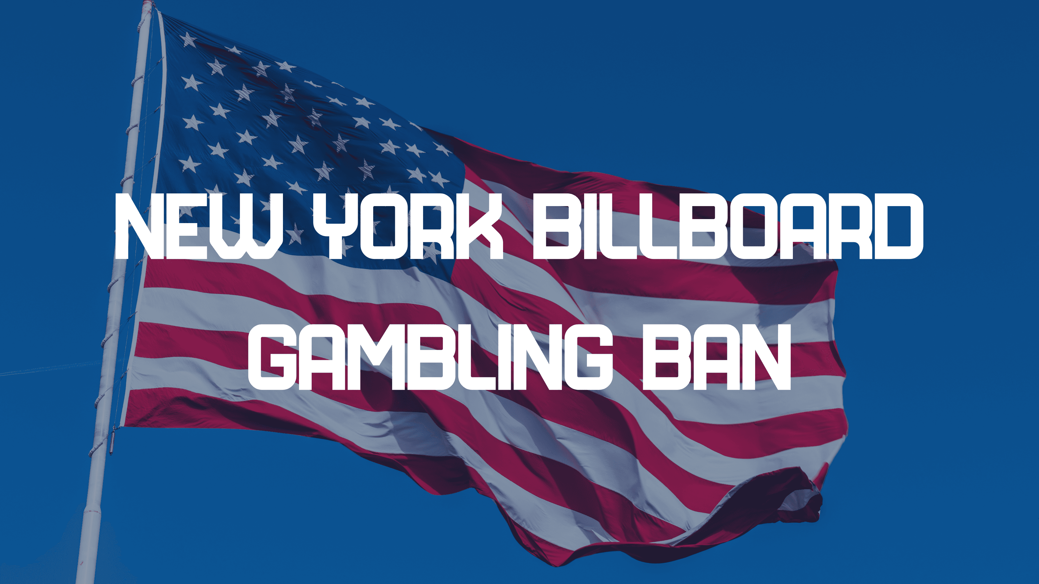New York Senator Proposes Ban on Gambling Billboard Advertising