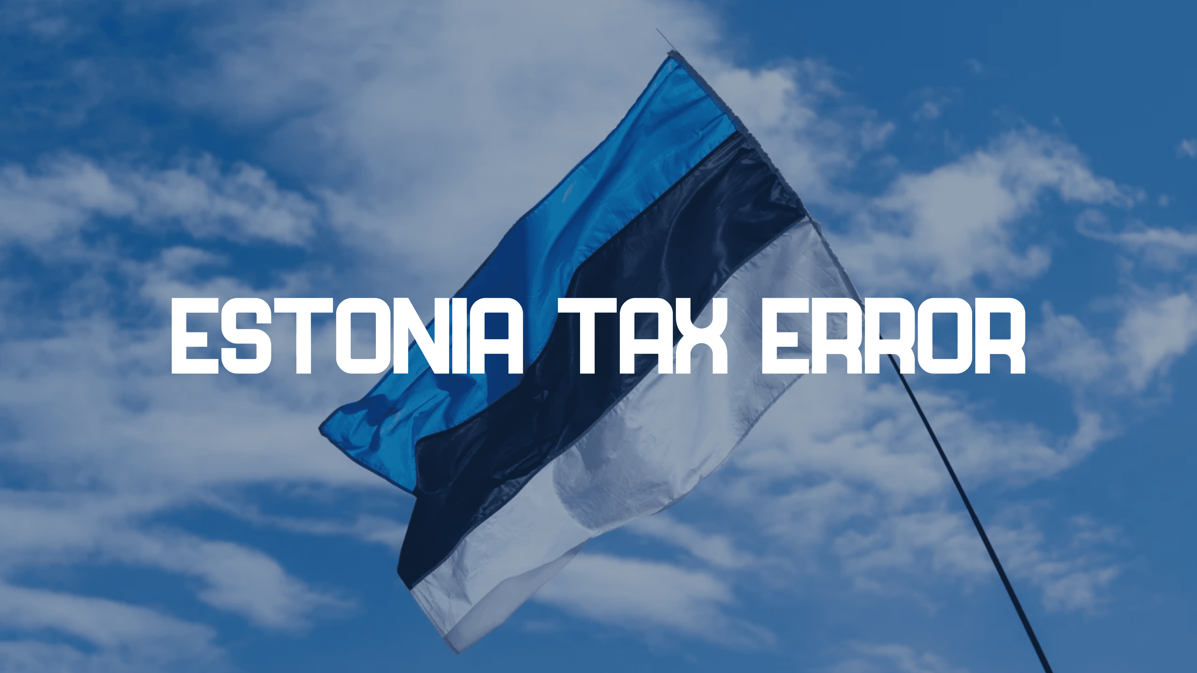 Estonia Operators Cover Tax Gap After Legislative Error
