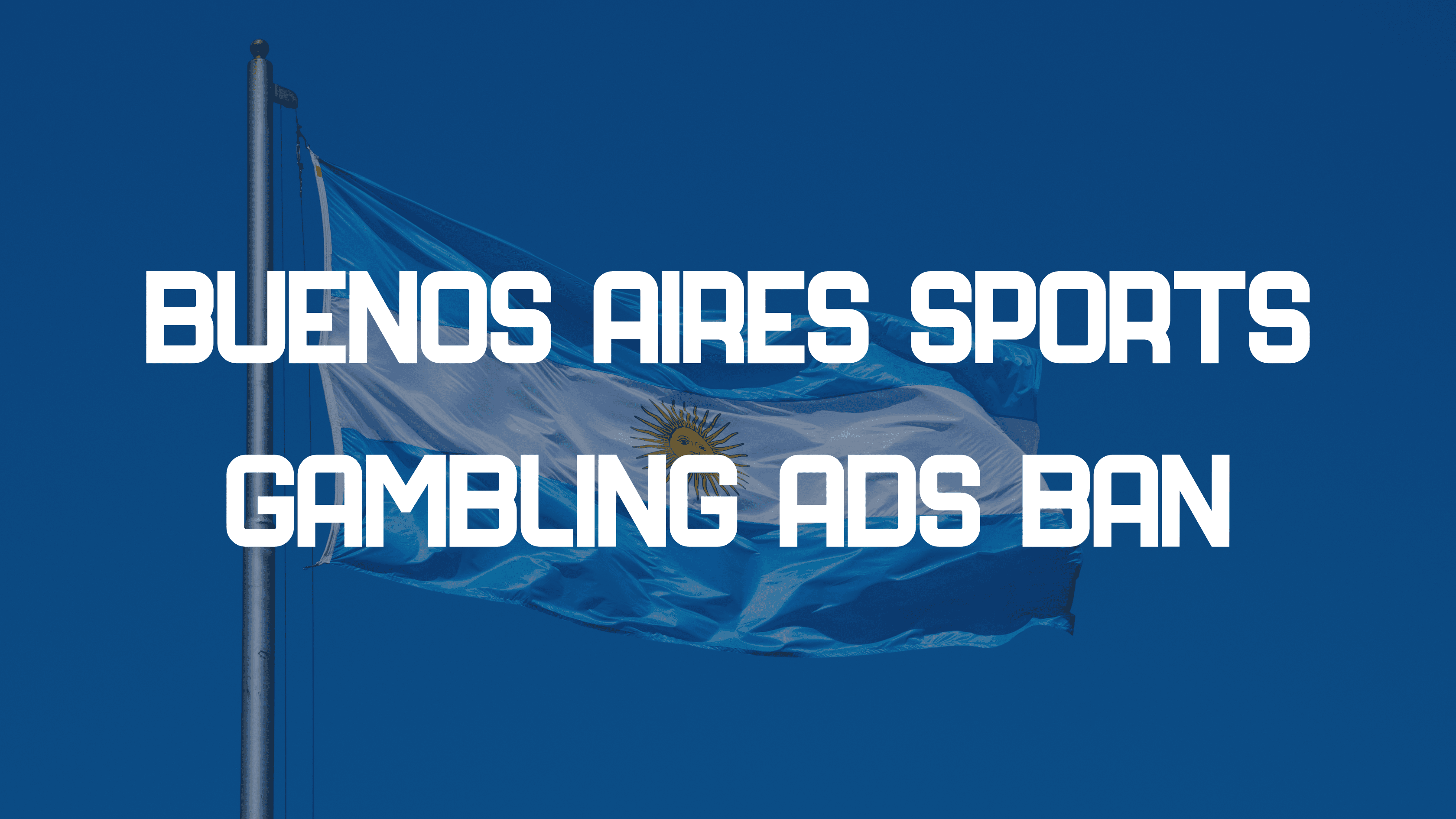 Buenos Aires Senator Proposes Ban on Gambling Advertising in Sports